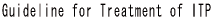 Guideline for Treatment of ITP