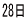 28